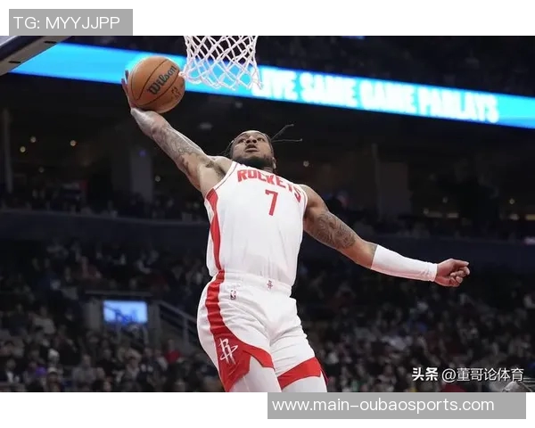 火箭进攻效率飙升至联盟第一奥科吉首发助力球队重焕生机